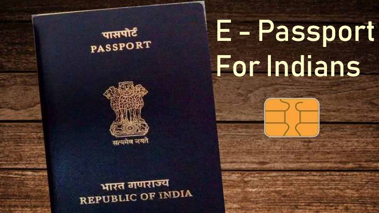 e passport for Indians, issuing e-passports to all Indian citizens from 2021